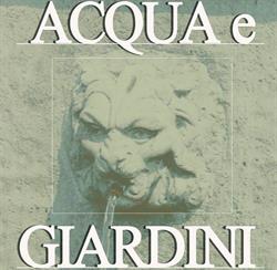 Acqua e Giardini