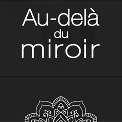Au dela du Miroir SPRL