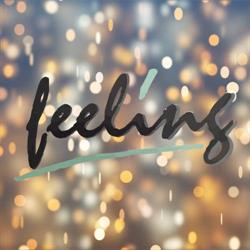 Feeling