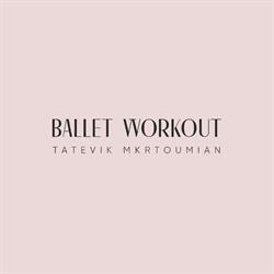 Ballet Workout Belgium by Tatevik Mkrtoumian