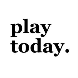 Playtoday Create tomorrow