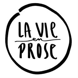 La vie en prose