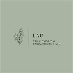 LAU table d'hôtes sandwicherie fine