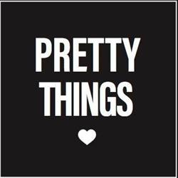 Pretty Things