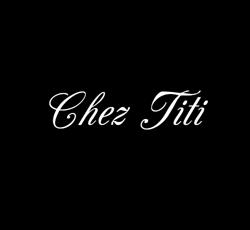 Chez Titi