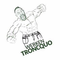Werken Troncquo
