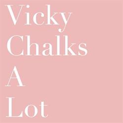 Vicky Chalks a Lot