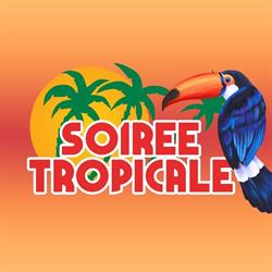 Soiree Tropicale