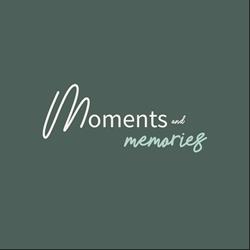 moments and memories