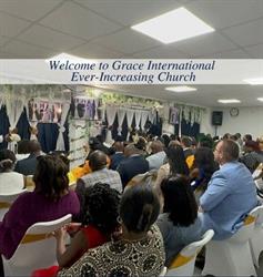 Grace International Ever-Increasing Church