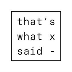 that's what x said