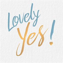 Lovely Yes