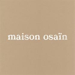 Maison Osaïn