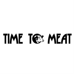 Time To Meat