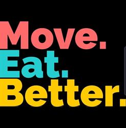 Move Eat Better